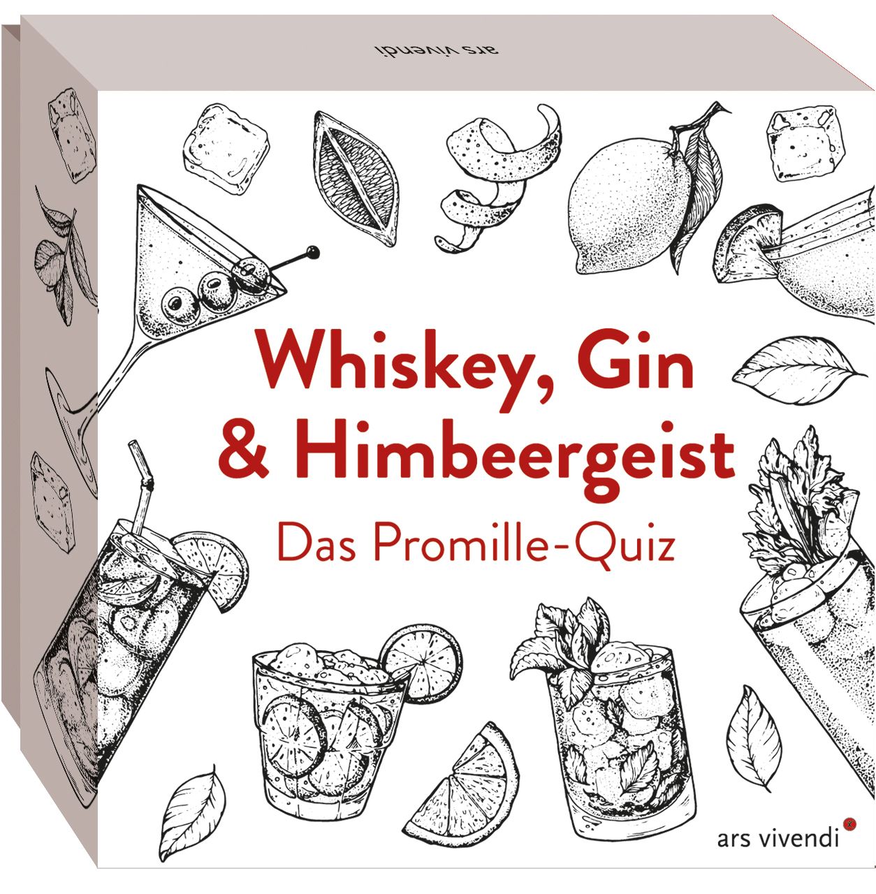 »Whisky, Gin und Himbeergeist« 